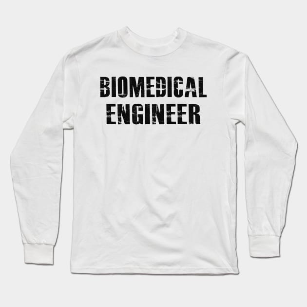 Biomedical Engineer Long Sleeve T-Shirt by KC Happy Shop